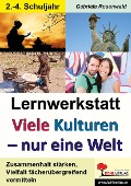 Cover-Bild zum Titel 'Lernwerkstatt Viele Kulturen - nur eine Welt' von 'Gabriela Rosenwald'