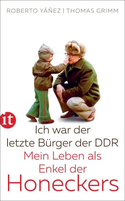 Ich war der letzte Bürger der DDR - Roberto Yáñez, Thomas Grimm
