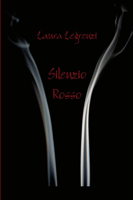 Silenzio Rosso - Laura Legrenzi