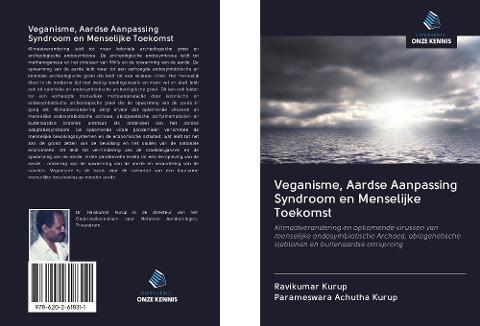 Veganisme, Aardse Aanpassing Syndroom en Menselijke Toekomst - Ravikumar Kurup, Parameswara Achutha Kurup