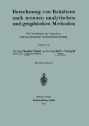 Cover-Bild zum Titel 'Berechnung von Behältern nach neueren analytischen und graphischen Methoden' von 'Karl Terzaghi, Theodor Pöschl'