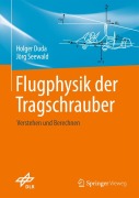 Cover-Bild zum Titel 'Flugphysik der Tragschrauber' von 'Jörg Seewald, Holger Duda'
