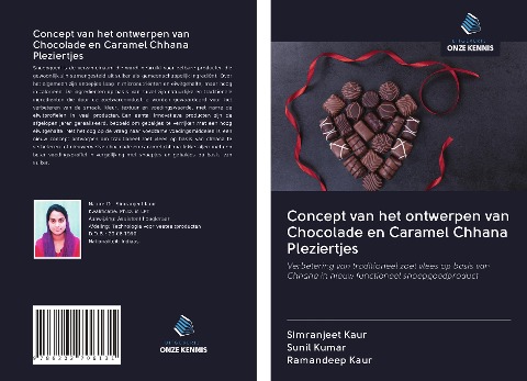 Concept van het ontwerpen van Chocolade en Caramel Chhana Pleziertjes - Simranjeet Kaur, Sunil Kumar, Ramandeep Kaur