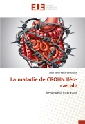 Cover-Bild zum Titel 'La maladie de CROHN Iléo-cæcale' von 'Jesia Asma Rahal-Benchouk'