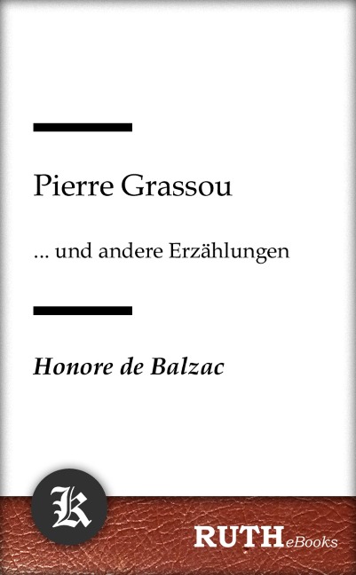 Pierre Grassou - Honorè de Balzac
