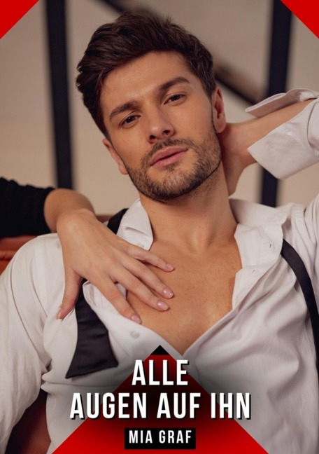 Alle Augen auf ihn - Mia Graf