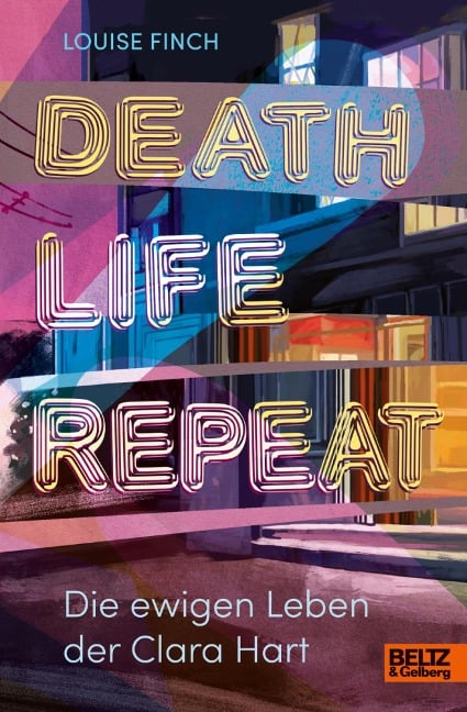 Death. Life. Repeat. - Louise Finch