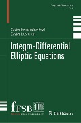 Integro-Differential Elliptic Equations - Xavier Fernández-Real, Xavier Ros-Oton