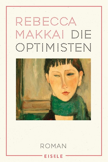 Die Optimisten - Rebecca Makkai