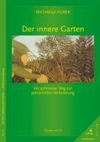 Der innere Garten - Michaela Huber