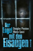 Cover-Bild zum Titel 'Der Engel mit den Eisaugen' von 'Douglas Preston, Mario Spezi'