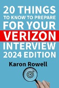 20 Things to Know to Prepare for Your Verizon Interview (2024 Edition, #1) - Karon Rowell