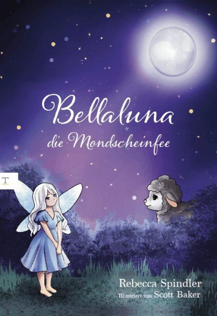 Bellaluna die Mondscheinfee - Rebecca Spindler