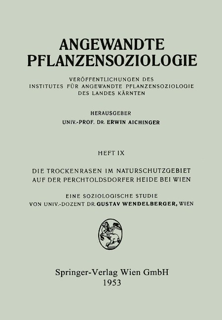 Die Trockenrasen im Naturschutzgebiet auf der Perchtoldsdorfer Heide bei Wien - Gustav Wendelberger