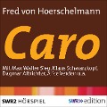 Cover-Bild zum Titel 'Caro' von 'Fred von Hoerschelmann'