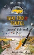 Taxi, Tod und Teufel - Tausend Watt und ein Mord - Lena Karmann