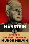 Cover-Bild zum Titel 'Manstein' von 'Mungo Melvin'