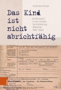 Cover-Bild zum Titel ''Das Kind ist nicht abrichtfähig'' von 'Andreas Kinast'