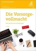Die Vorsorgevollmacht - 