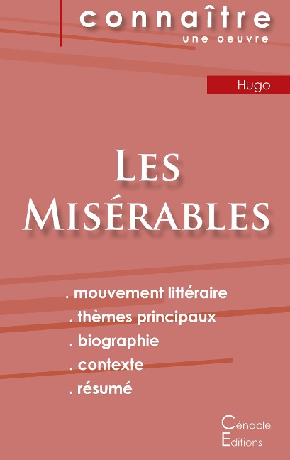 Fiche de lecture Les Misérables de Victor Hugo (analyse littéraire de référence et résumé complet) - Victor Hugo