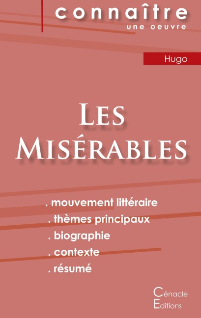 Fiche de lecture Les Misérables de Victor Hugo (analyse littéraire de référence et résumé complet) - Victor Hugo