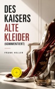 Cover-Bild zum Titel 'Des Kaisers alte Kleider (Kommentiert)' von 'Frank Heller'