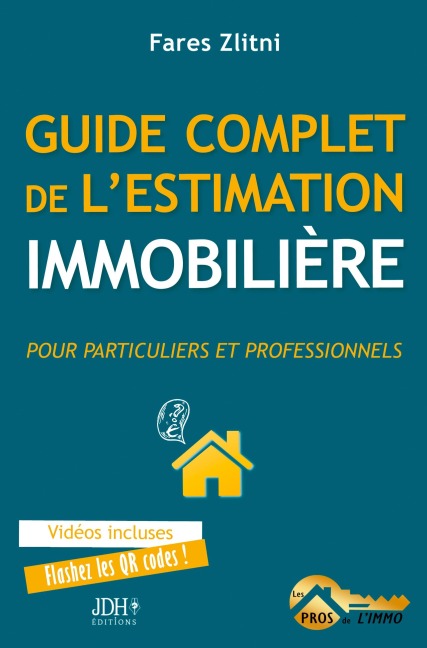 Guide complet de l'estimation immobilière - Fares Zlitni
