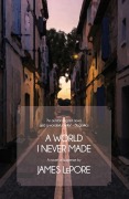 Cover-Bild zum Titel 'A World I Never Made' von 'James Lepore'