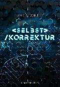 Cover-Bild zum Titel 'Selbstkorrektur' von 'Ume S. Winter'