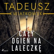 Cover-Bild zum Titel 'Ca¿y ogie¿ na laleczk¿' von 'Tadeusz Kwiatkowski'