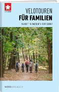 Cover-Bild zum Titel 'Velotouren für Familien' von 'Schweizmobil'