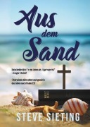Cover-Bild zum Titel 'Aus Dem Sand' von 'Steve Sieting'