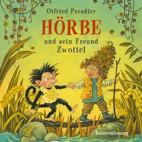 Hörbe und sein Freund Zwottel - Otfried Preußler, Robert Schumann