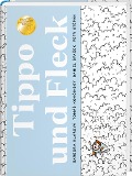 Cover-Bild zum Titel 'Tippo und Fleck' von 'Barbora Klárová, Tomás Koncinský'