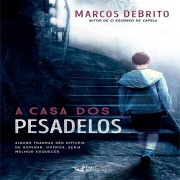 Cover-Bild zum Titel 'A casa dos pesadelos' von 'Marcos DeBrito'