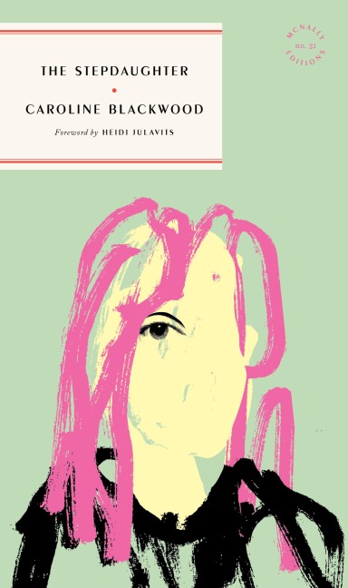 The Stepdaughter - Caroline Blackwood