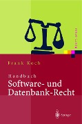 Cover-Bild zum Titel 'Handbuch Software- und Datenbank-Recht' von 'Frank Koch'