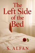 Cover-Bild zum Titel 'The left side of the bed' von 'S Alfan'