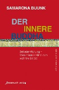 Cover-Bild zum Titel 'Der innere Buddha' von 'Samarona Buunk'