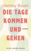 Cover-Bild zum Titel 'Die Tage kommen und gehen' von 'Hemley Boum'