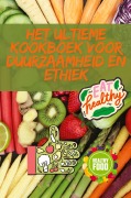 Cover-Bild zum Titel 'HET ULTIEME KOOKBOEK VOOR DUURZAAMHEID EN ETHIEK' von 'Femke Jansen'