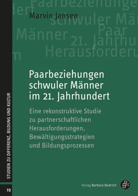 Paarbeziehungen schwuler Männer im 21. Jahrhundert - Marvin Jansen