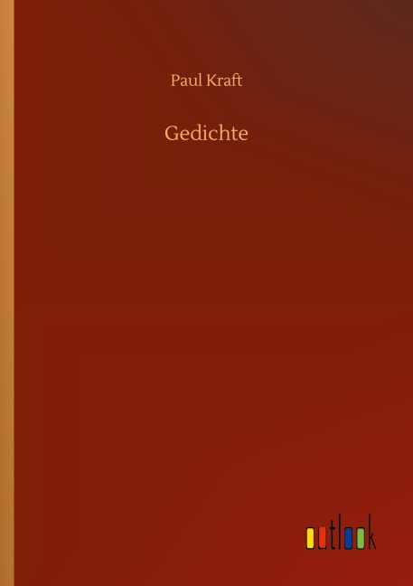 Gedichte - Paul Kraft