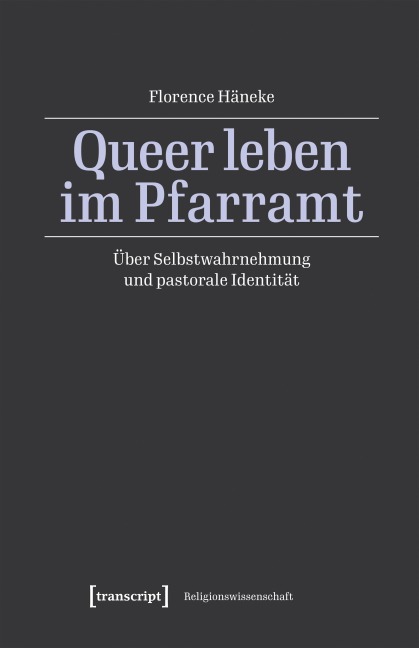 Queer leben im Pfarramt - Florence Häneke