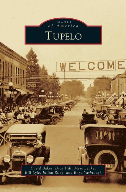 Tupelo - David Baker, Dick Hill, Mem Leake