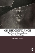Cover-Bild zum Titel 'On Insignificance' von 'Massimo Leone'