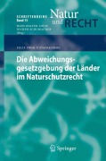 Cover-Bild zum Titel 'Die Abweichungsgesetzgebung der Länder im Naturschutzrecht' von 'Felix Frhr. v. Stackelberg'
