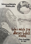 Cover-Bild zum Titel 'Was mich zu dieser Welt zieht - Band 1' von 'Wanessa Natalia Klekowska'