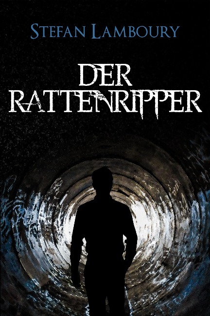 Der Rattenripper - Stefan Lamboury