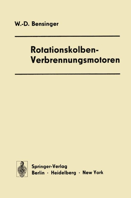 Rotationskolben - Verbrennungsmotoren - Wolf-D. Bensinger